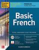 Книга Practice Makes Perfect: Basic French, Premium Third Edition