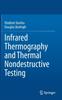 Книга Infrared Thermography and Thermal Nondestructive Testing