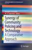 Книга Synergy of Community Policing and Technology : A Comparative Approach