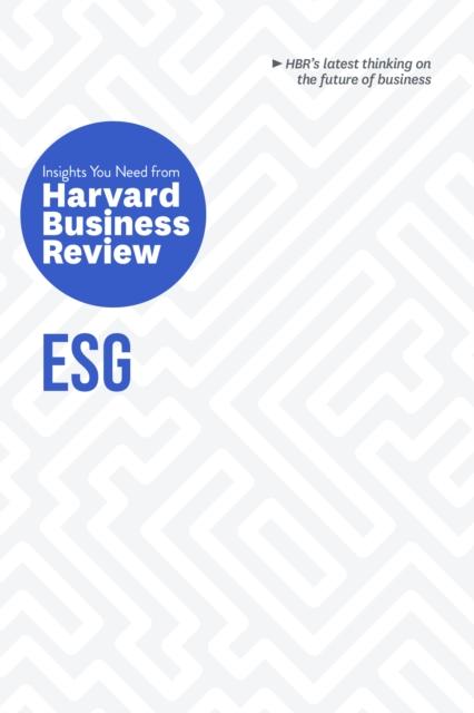 Книга ESG : The Insights You Need from Harvard Business Review