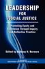 Книга Leadership for Social Justice : Promoting Equity and Excellence Through Inquiry and Reflective Practice