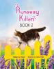 Книга Runaway Kitten : Book2 : 2