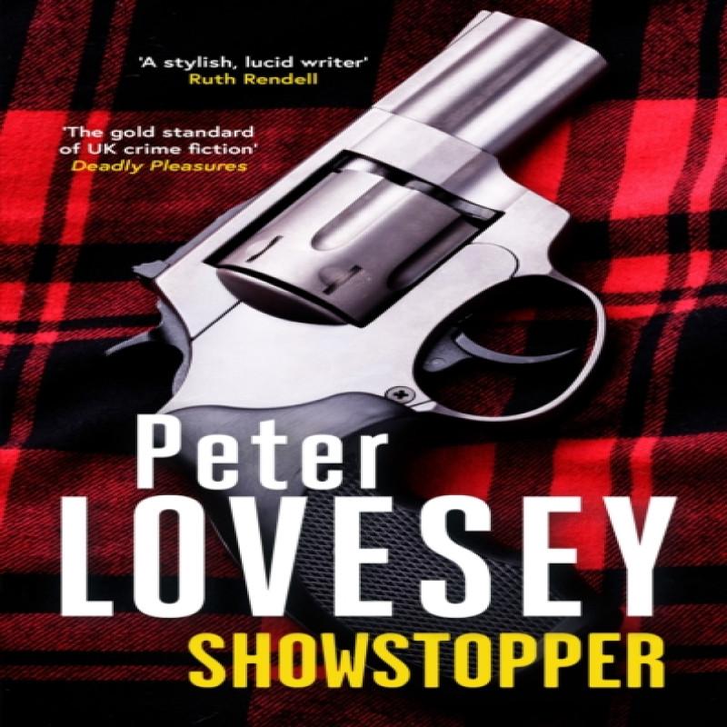 Showstopper by Peter Lovesey Hardback Book 9781408727560