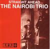 CD NAIROBI TRIO - Straight Ahead  0001 Запись вживую на 2 дорожки 1998 США Джаз Б/У