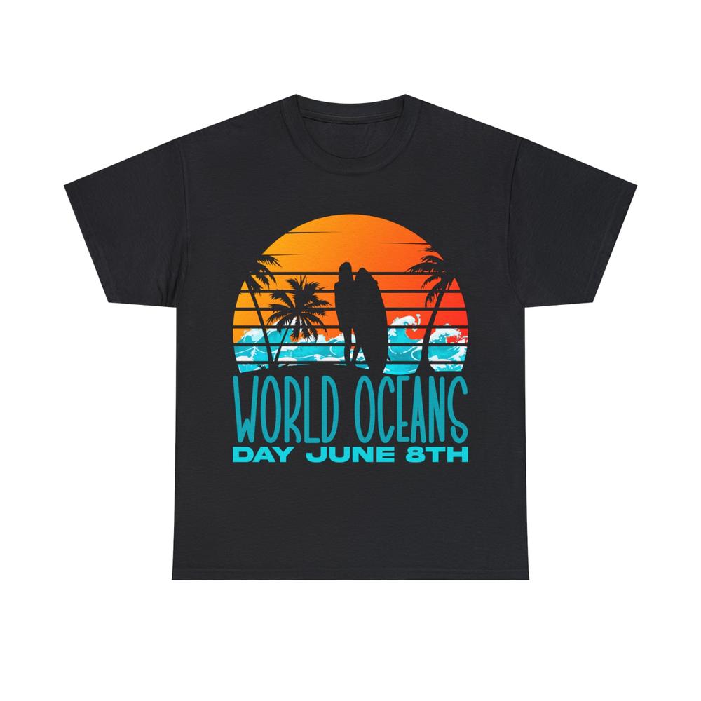 World Oceans Day 8th June Tshirt Climate Change Stop Global Warming Unisex Tee