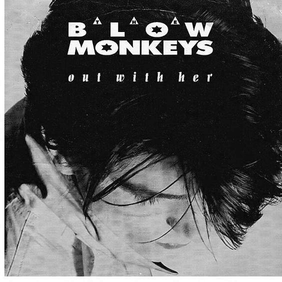 7-дюймовая пластинка BLOW MONKEYS Out With Her MONK5 RCA 1987 UK Рок Б/у