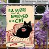 2D Flat All Guests Must Be Approved By The Cat Funny Black Cat Coffee Vintage Metal Sign - 8.0x12.0inch Aluminum Wall Art, Cat Lover Home Door Decor
