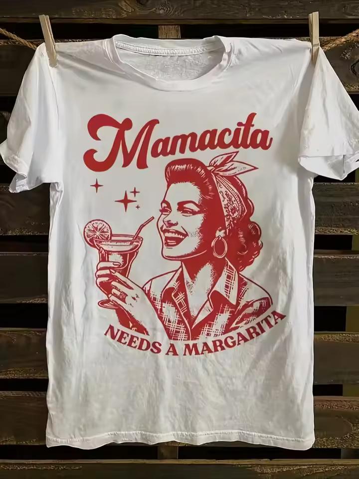 Mamacita Needs A Margarita Print T-shirt Vintage Retro Graphic Short Sleeve Tops Women Casual Loose Streetwear Daily Wear Tee