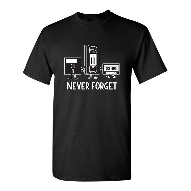 Never Forget Sarcastic Humor Graphic Novelty Funny T Shirt