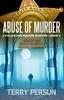 The Abuse of Murder : 2 Book