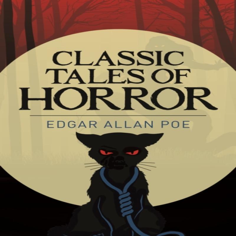 Edgar Allan Poes Classic Tales of Horror by Edgar Allan Poe... 9781785996412