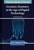 Книга Geriatric Dentistry In the Age of Digital Technology