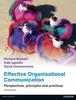 The Effective Organisational Communication : Perspectives, Principles and Practices Book