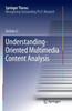The Understanding-Oriented Multimedia Content Analysis Book