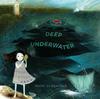 Книга Deep Underwater