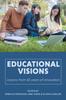 Книга Educational Visions : Lessons from 40 Years of Innovation