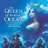 Книга The Queen of Kobna's Ocean : An Epic Journey of Courage and Adventure