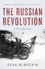 Книга The Russian Revolution : A New History