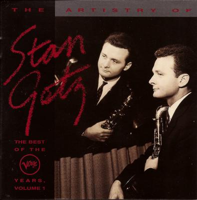 CD СТЭН ГЕТЦ - Мастерство Стэна Гетца: Лучшее из Verv 3145114682 Verve Records 1991 США Джаз Б/У
