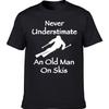 Never Underestimate An Old Man On Skis T Shirt Men Adventure SKI Casual Tshirt Gift for Snowboarder Love Snowboarding Tee