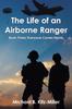 Книга The Life of an Airborne Ranger : Book Three: Everyone Comes Home