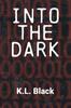 Книга Into the Dark : A Dark Vigilante Reverse Harem : 1