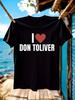 Love Don Toliver Oversized Crewneck T-shirt - Unisex Hip Hop Casual Tee with Bold "I Love Don Toliver" Graphic Print