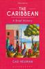 Книга The Caribbean : A Brief History