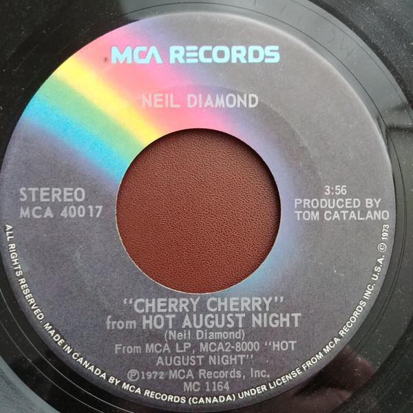 7-дюймовая пластинка NEIL DIAMOND - Cherry Cherry / Morningside MCA40017 MCA Records 1973 Канада Рок Б/у