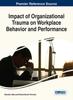Книга Impact of Organizational Trauma On Workplace Behavior and Performance