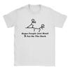 Some People Just Need A Pat On The Back Men's T Shirt  Casual Tees Short Sleeve Crewneck T-Shirt Pure Cotton 4XL 5XL Tops
