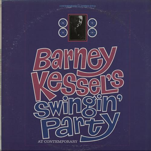 Виниловая пластинка BARNEY KESSEL Barney Kessels Swingin Party At C S7613 CONTEMPORARY 1963 США Джаз Б/у