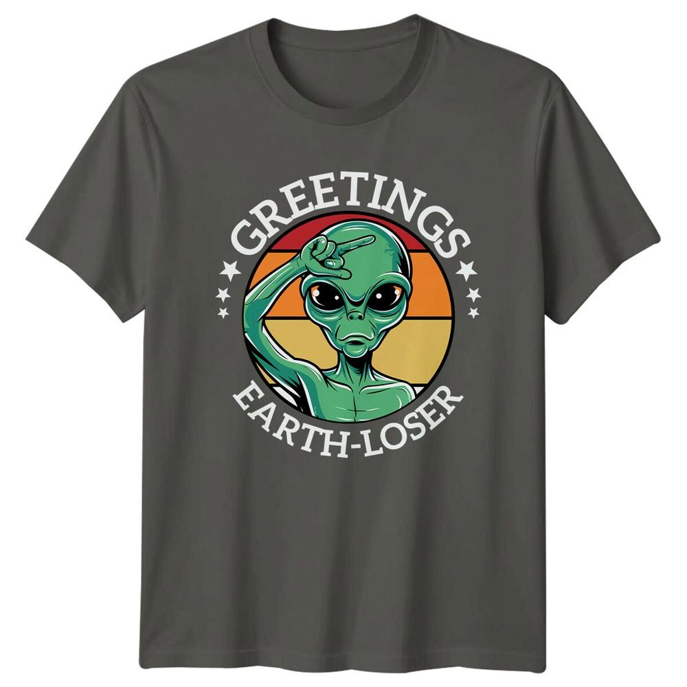 Greetings EarthLoser Alien Sarcastic Graphic TShirt