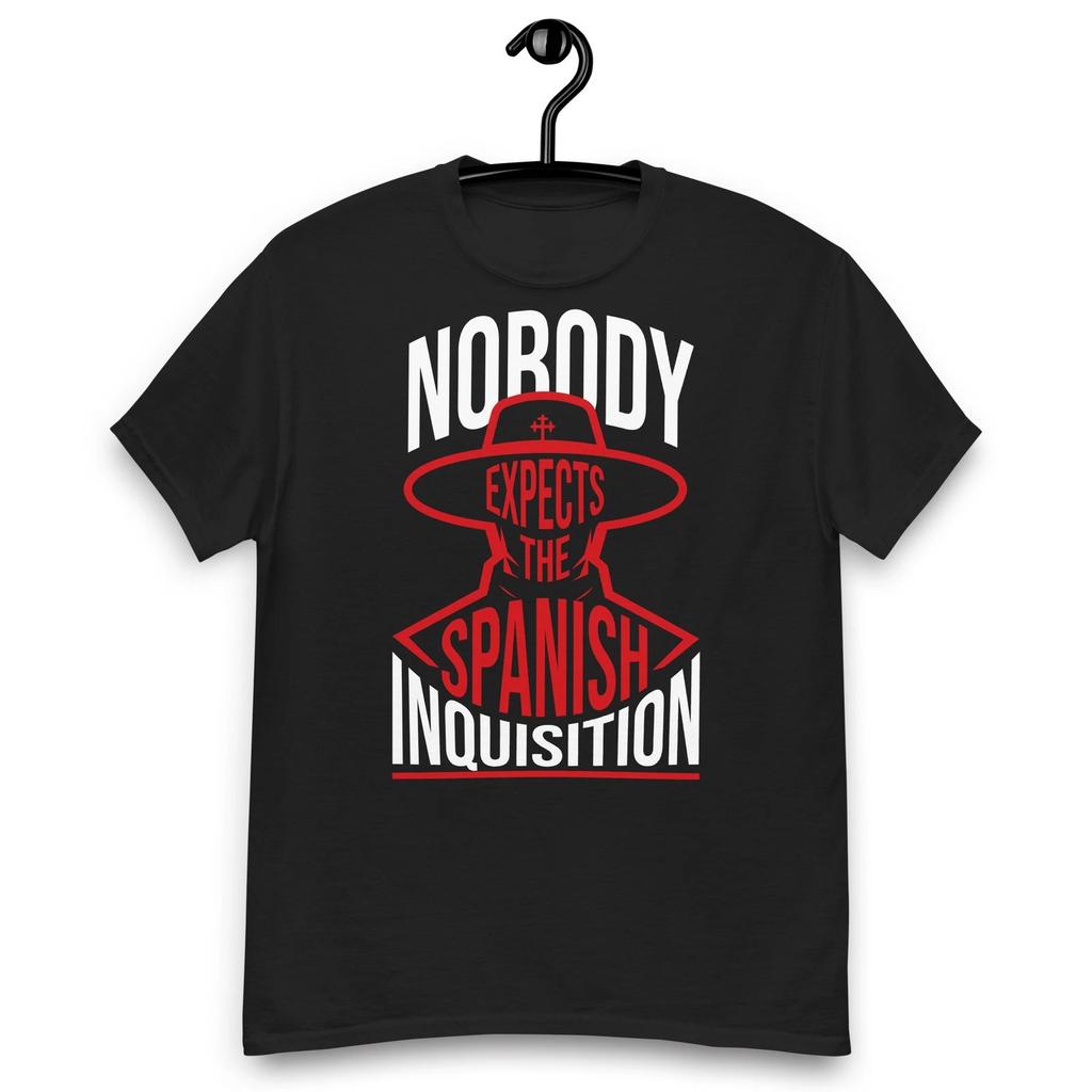 Nobody Expects the Spanish Inquisition Quote T-shirt