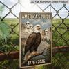 2D Flat Decoration Aluminum Sign 7.87*11.8 Inch Plaque Celebrate America 250th Anniversary Patriotic Bald Eagle with Mount Rushmore, 1776- 2026