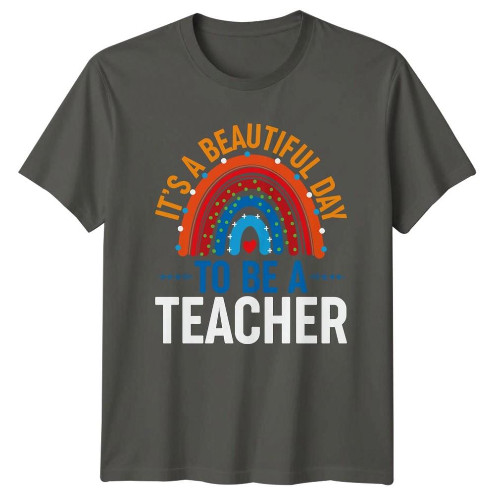 Its A Beautiful Day To TShirt Teacher Appreciation Education Birthday Gift