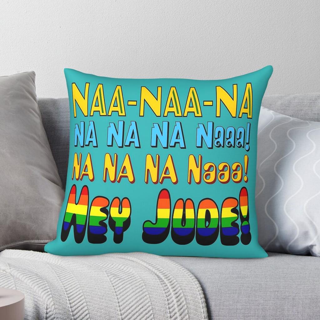 Na Na Na Hey Jude Song Square Pillowcase Polyester Linen Velvet Pattern Zip Decorative Throw Pillow Case Home Cushion Case