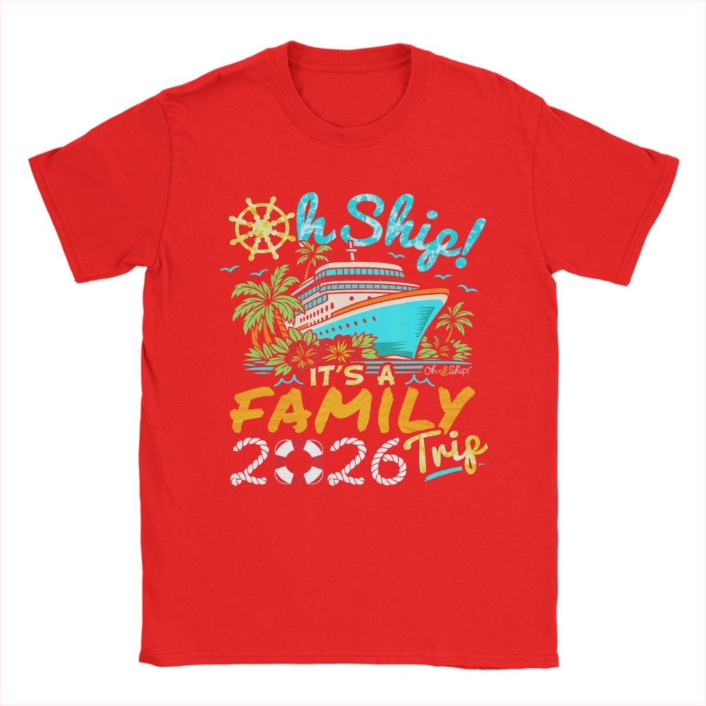 Men TShirt Oh Ship Its a Family Trip 2026 Casual Cotton Tee Shirt Short Sleeve T Shirt Round Collar Tops Party