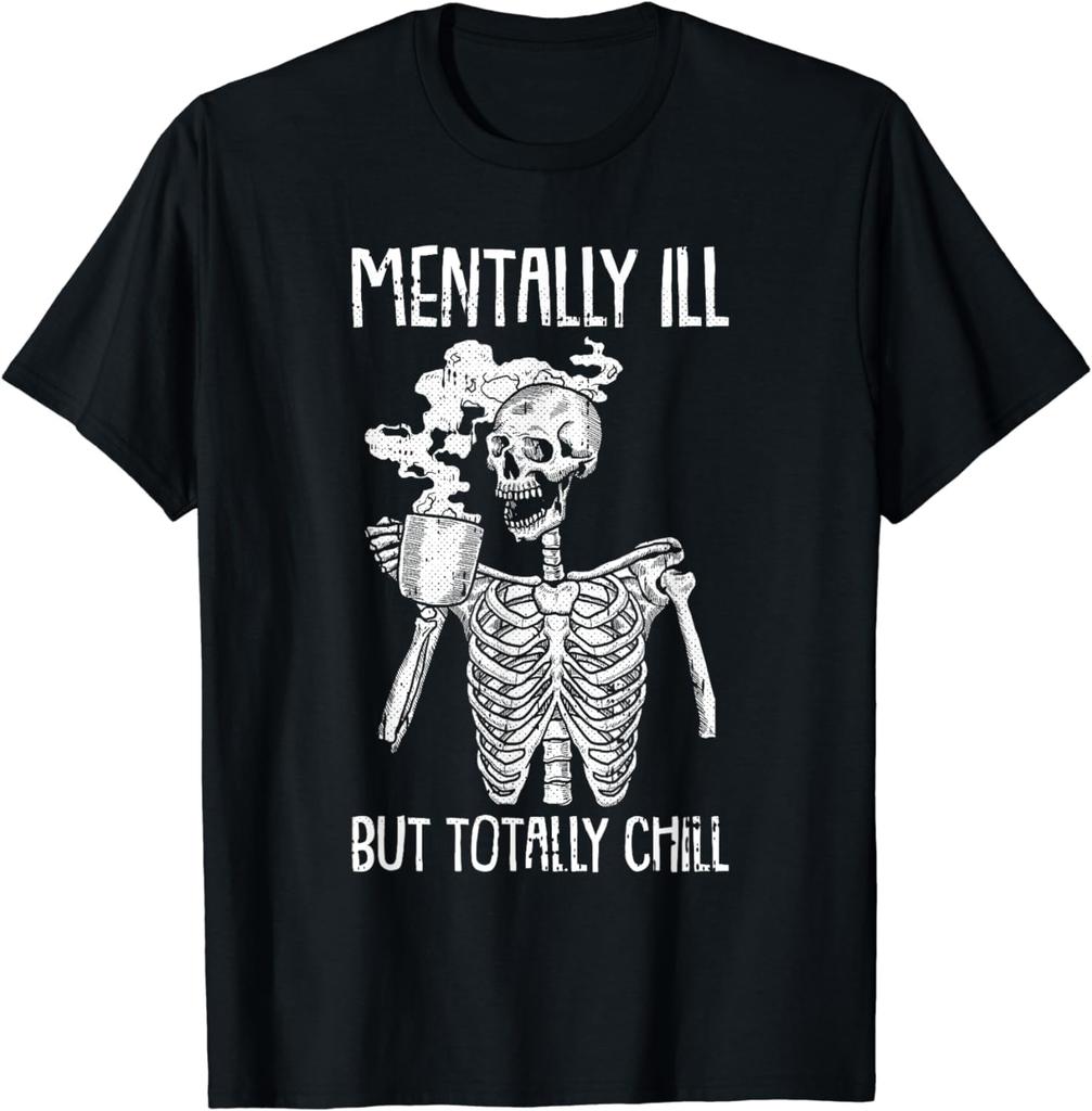 Mentally Ill But Totally Chill Halloween Costume Skeleton Short Sleeve Men T Shirt