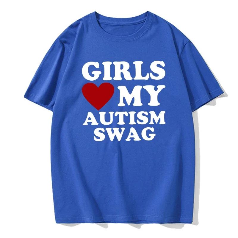 Girls Love My Autism Swag Смешные подарки для мальчиков-аутистов Осведомленность Футболки Графическая уличная одежда Идеи подарков с коротким рукавом Футболка для мужчин