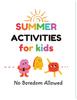 Книга Summer Activity Book : For KIDS (ages 4-8)