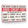 A Good, Fast, Cheap, Humorous, Funny Vintage Style Metal Sign, Office Store Work, We Provide 3 Services Funny Metal Sign