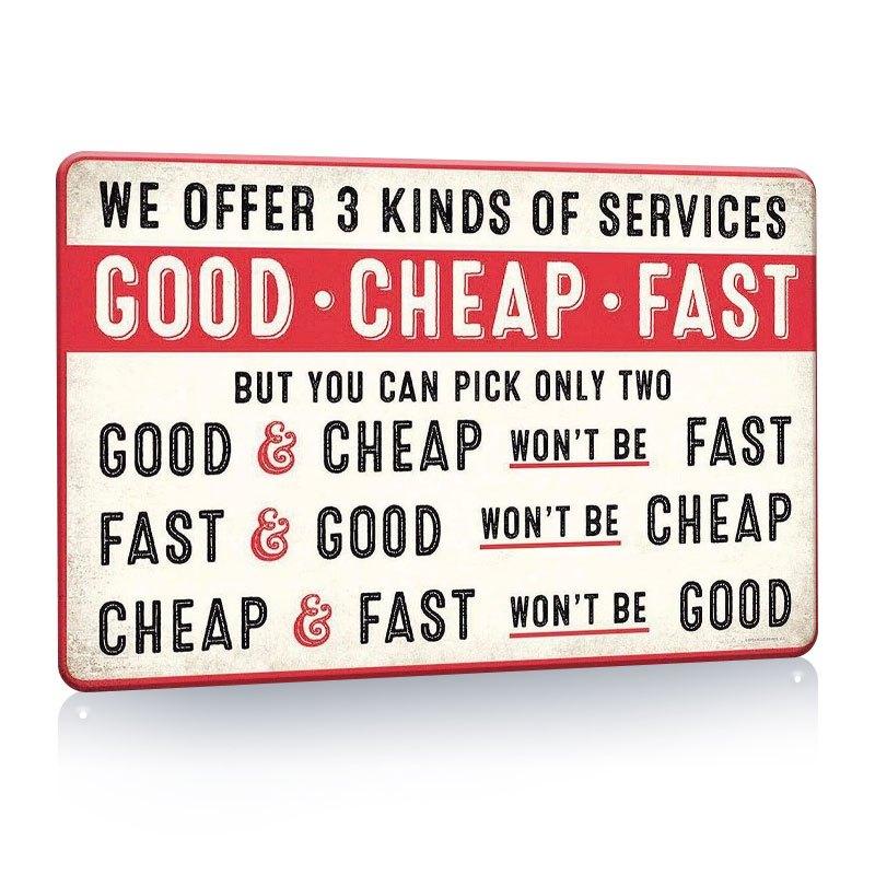 Vintage Metal Wall Art Sign  We Offer  Kinds of Services Good Cheap Fast  But You Can Pick Only Two Funny Business Quote