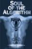 The Soul of the Algorithm Book