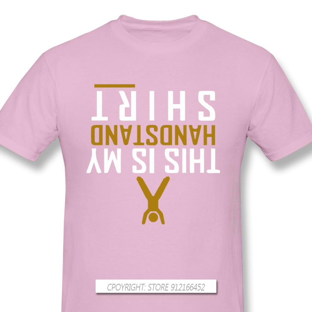 My Handstand Shirt Anime Clothes Funny Design Bodybuildin Pumpin Muscle Trainin Slim Fit 100 Cotton Unisex Tshirt