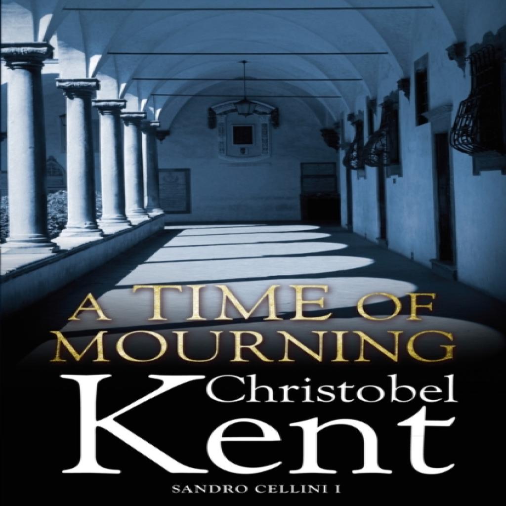 A Time of Mourning by Christobel Kent Paperback Book 9781782398202