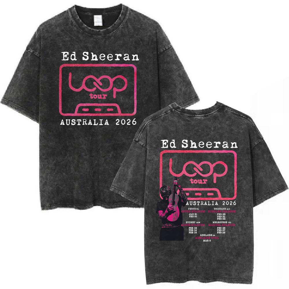 Washed Vintage Ed Sheeran Loop Tour Australia Tshirt Men Women Fashion Hip Hop Oversized T Shirts Male Summer Streetwear