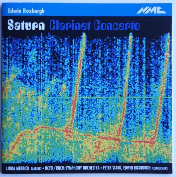 CD STARK - Roxburgh: Saturn/Clarinet Conc  NMCD119 NMC 2006 Europe Classical Used