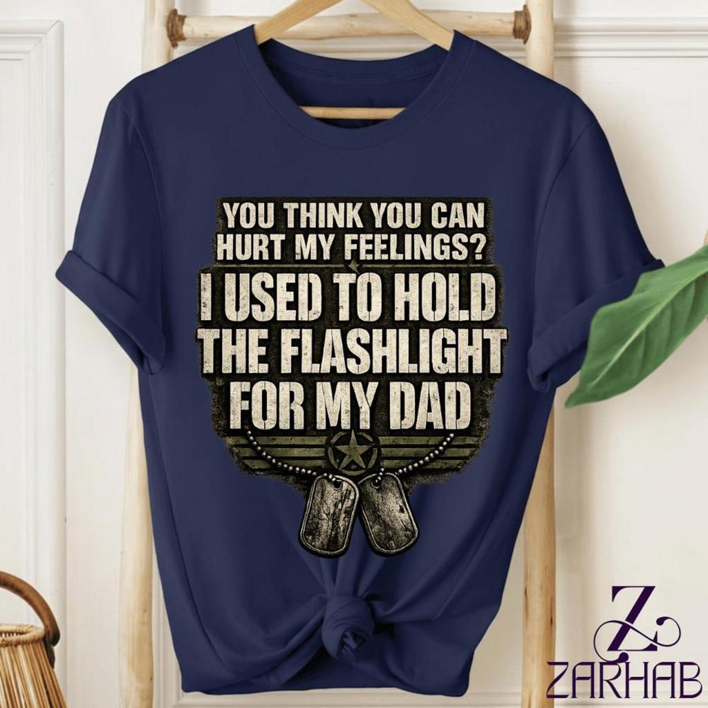 Funny Mechanic Shirt You Can't Hurt My Feelings I Used to Hold the Flashlight Tee, Garage Dad Gift Graphic Tee