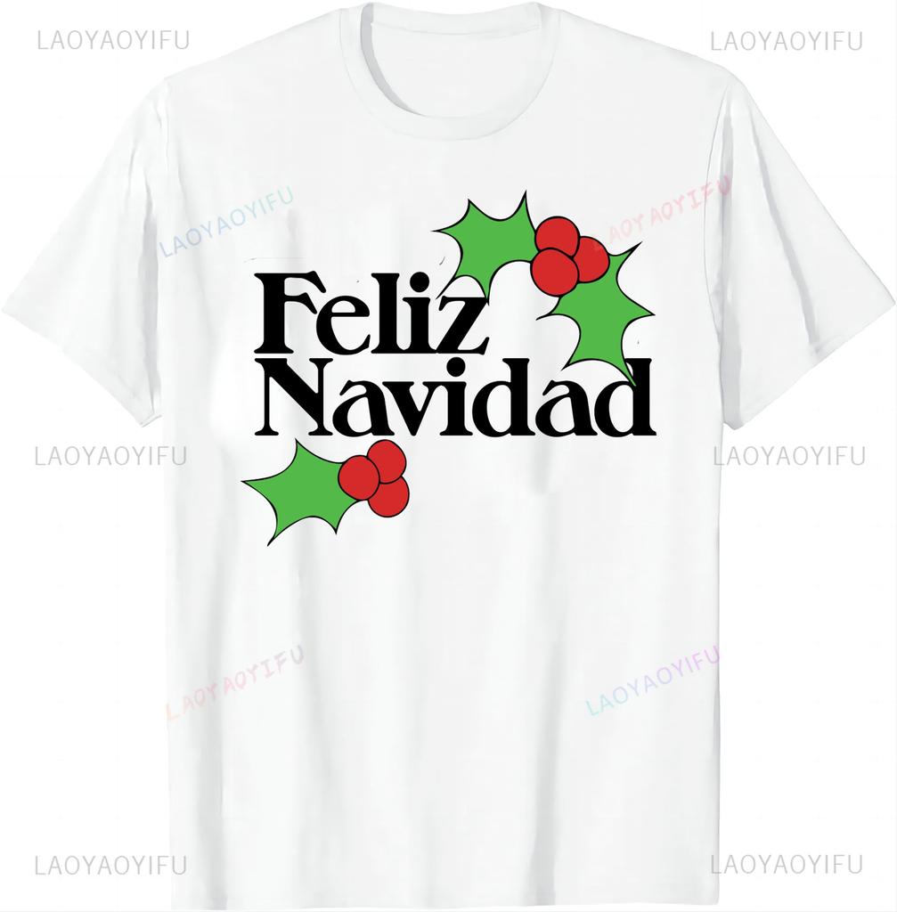 Семейный Фестиваль День Рождения Иисуса Христа Feliz Navidad Печать Оригинальный Дизайн Подарки Футболки Повседневный Индивидуальная Футболка Camiseta